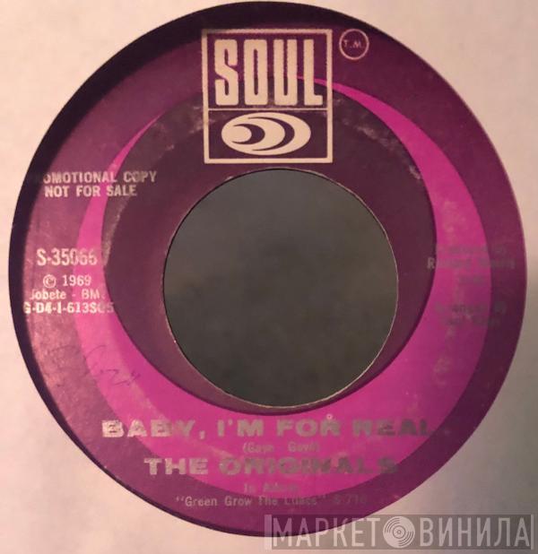  The Originals  - Baby, I'm For Real