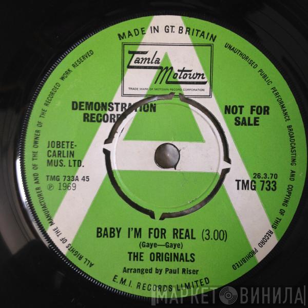  The Originals  - Baby I'm For Real