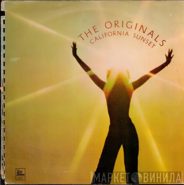 The Originals - California Sunset