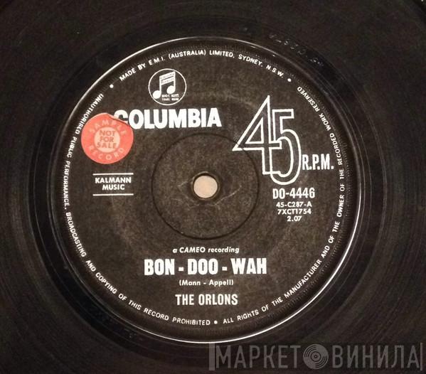  The Orlons  - Bon-Doo-Wah