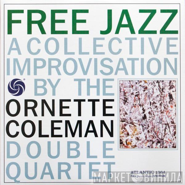 The Ornette Coleman Double Quartet - Free Jazz