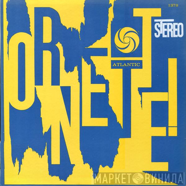  The Ornette Coleman Quartet  - Ornette!