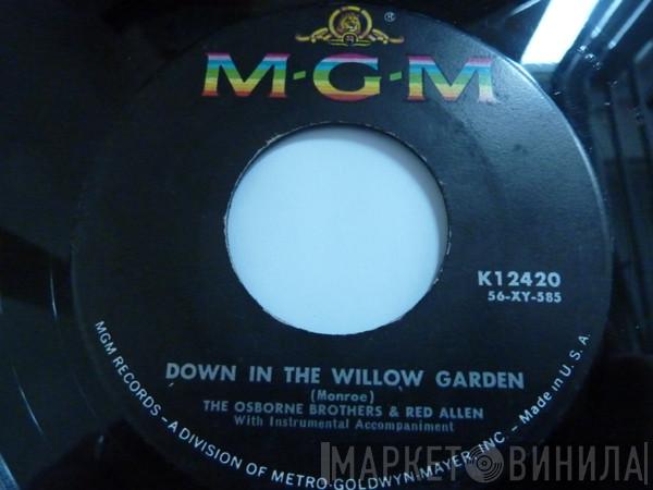The Osborne Brothers, Red Allen  - Down in The Willow Garden/HO, Honey, HO