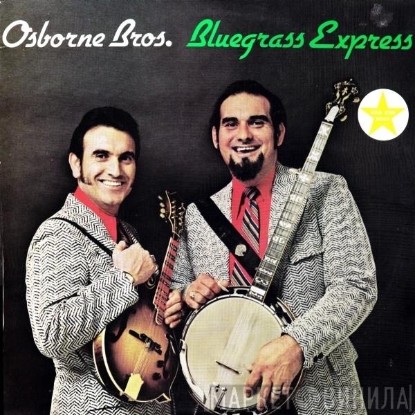 The Osborne Brothers - Bluegrass Express