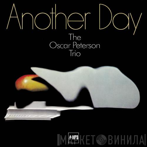  The Oscar Peterson Trio  - Another Day