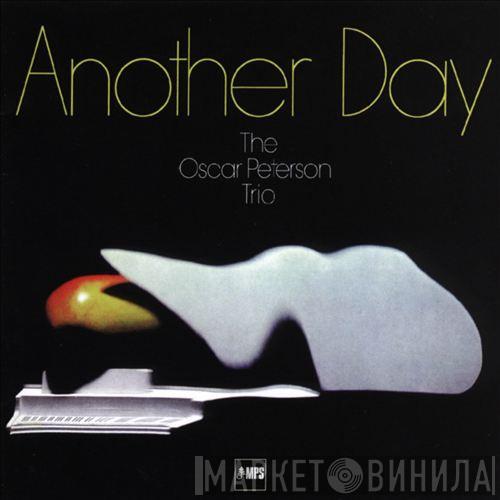  The Oscar Peterson Trio  - Another Day