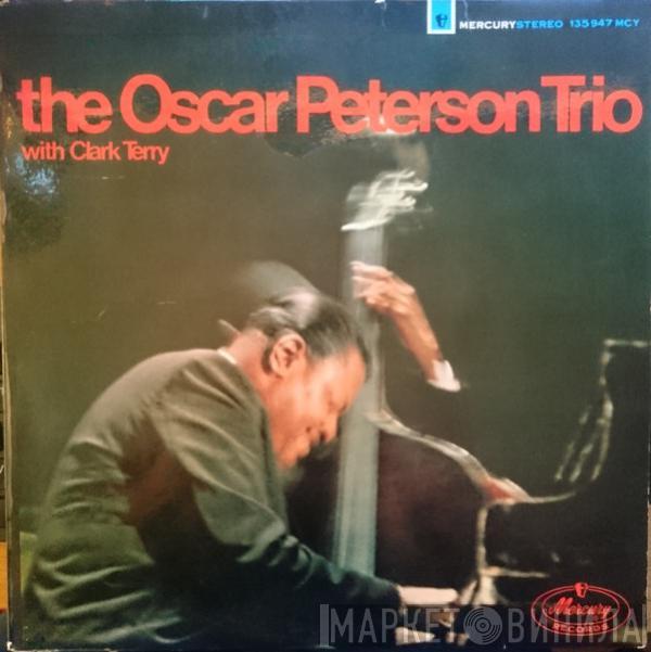 , The Oscar Peterson Trio  Clark Terry  - Oscar Peterson Trio + One