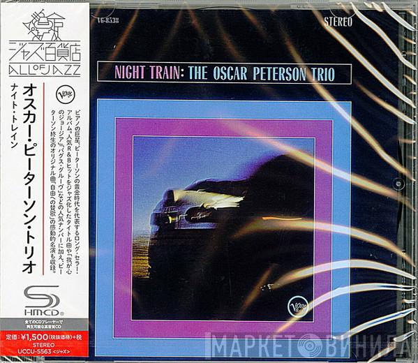  The Oscar Peterson Trio  - Night Train = ナイト・トレイン