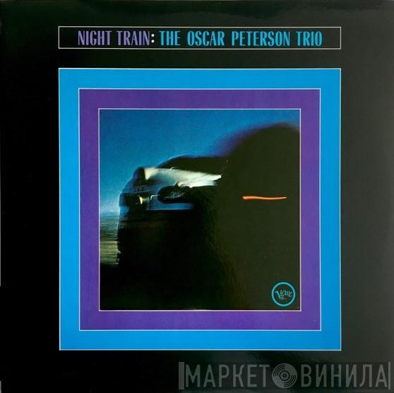  The Oscar Peterson Trio  - Night Train
