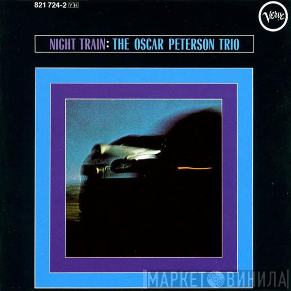 The Oscar Peterson Trio  - Night Train