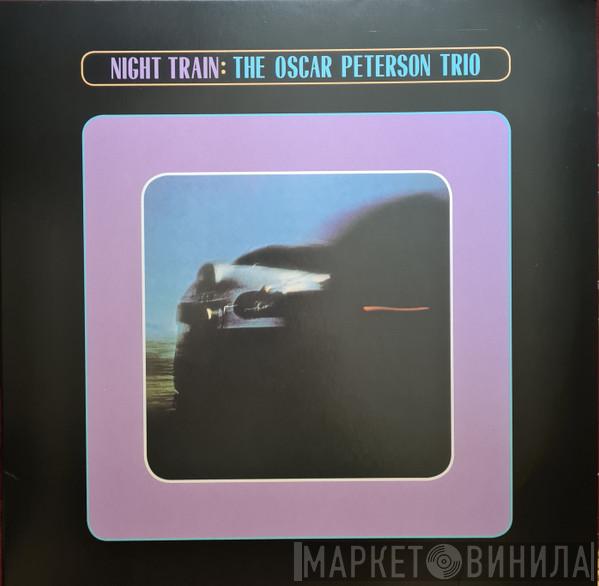  The Oscar Peterson Trio  - Night Train
