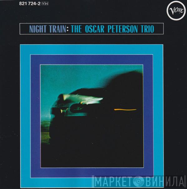  The Oscar Peterson Trio  - Night Train