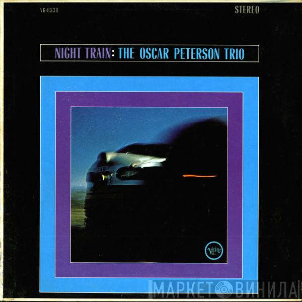  The Oscar Peterson Trio  - Night Train