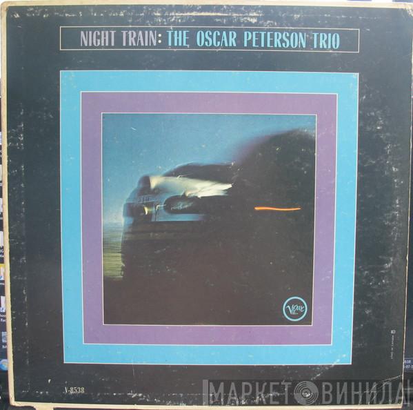  The Oscar Peterson Trio  - Night Train