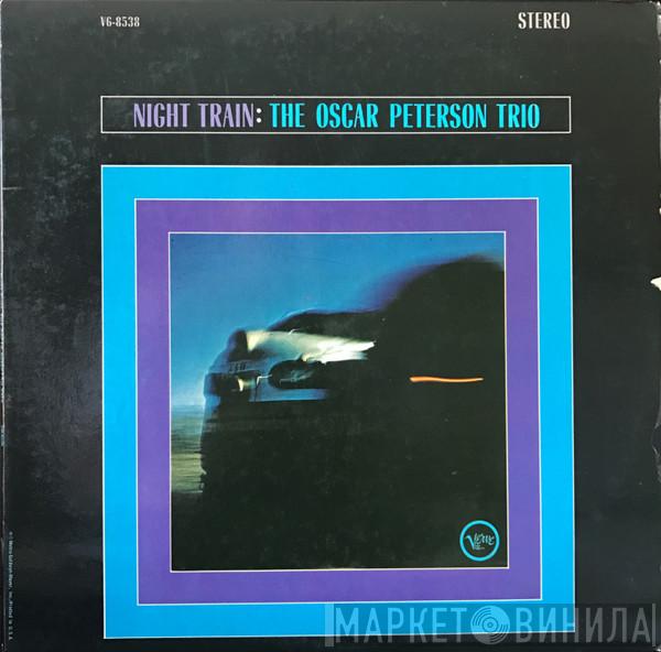  The Oscar Peterson Trio  - Night Train