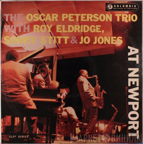 The Oscar Peterson Trio, Roy Eldridge, Sonny Stitt, Jo Jones - The Oscar Peterson Trio At Newport