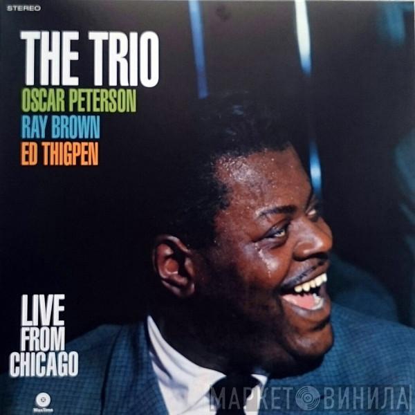  The Oscar Peterson Trio  - The Trio : Live From Chicago