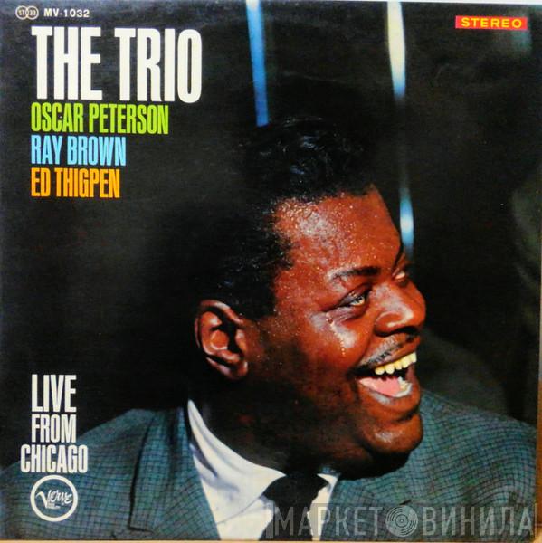  The Oscar Peterson Trio  - The Trio : Live From Chicago