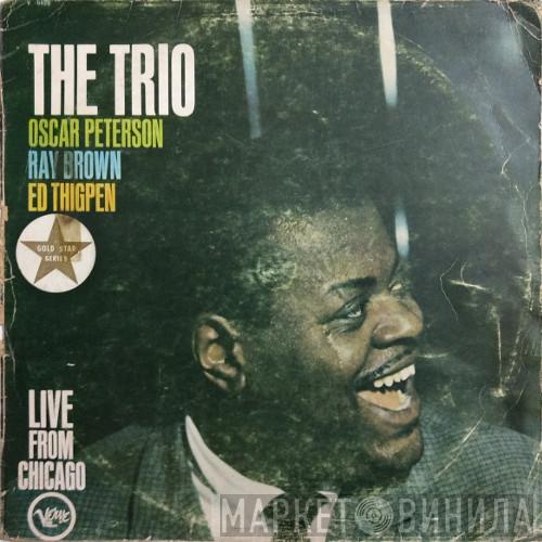 The Oscar Peterson Trio  - The Trio : Live From Chicago