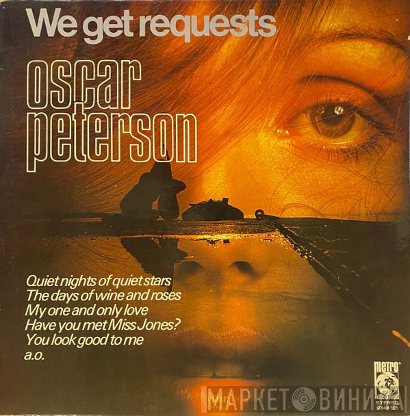  The Oscar Peterson Trio  - We Get Requests