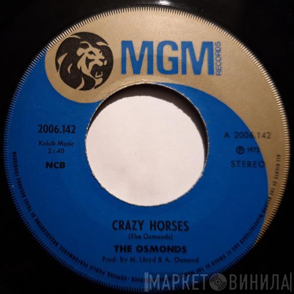  The Osmonds  - Crazy Horses / That's My Girl
