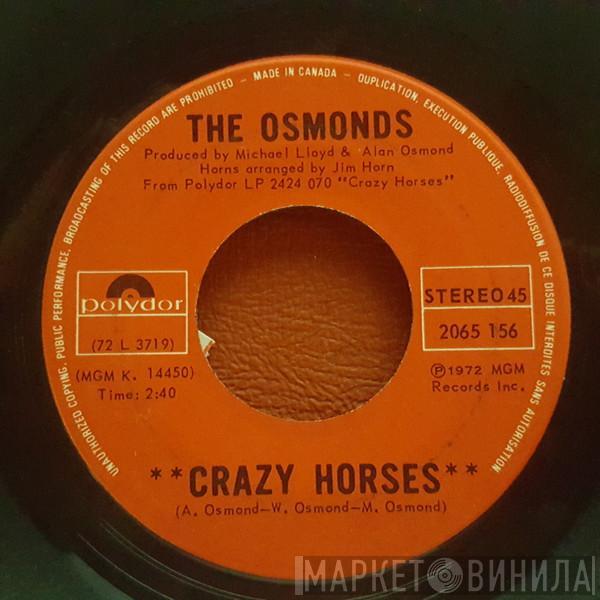  The Osmonds  - Crazy Horses / That's My Girl