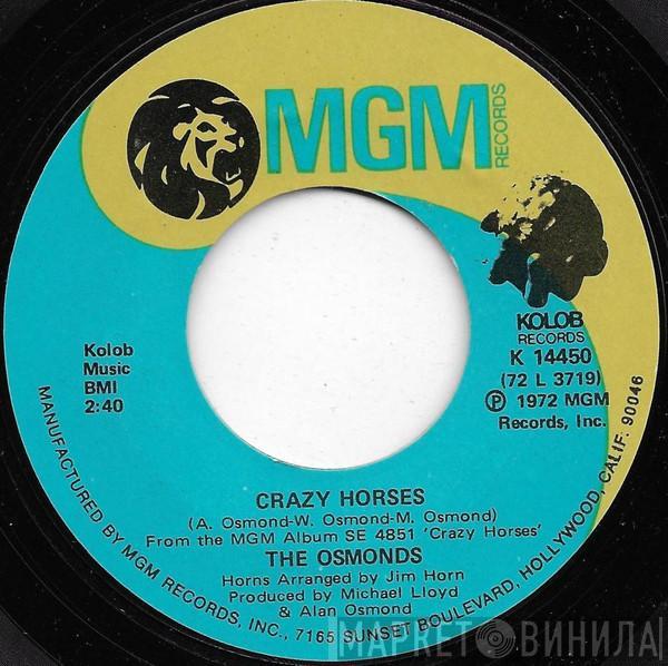  The Osmonds  - Crazy Horses