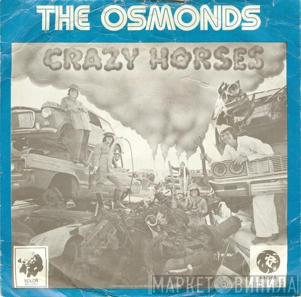  The Osmonds  - Crazy Horses