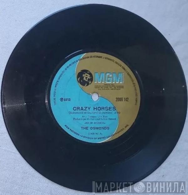  The Osmonds  - Crazy Horses