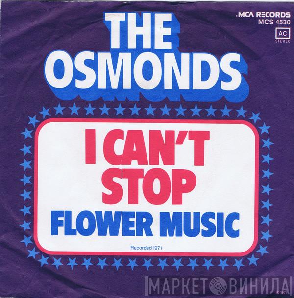  The Osmonds  - I Can't Stop