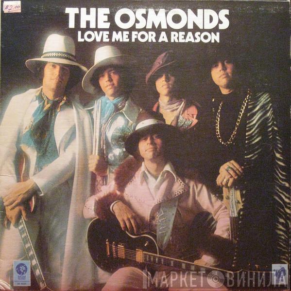 The Osmonds - Love Me For A Reason