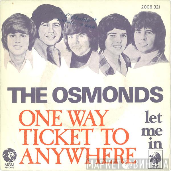  The Osmonds  - One Way Ticket To Anywhere