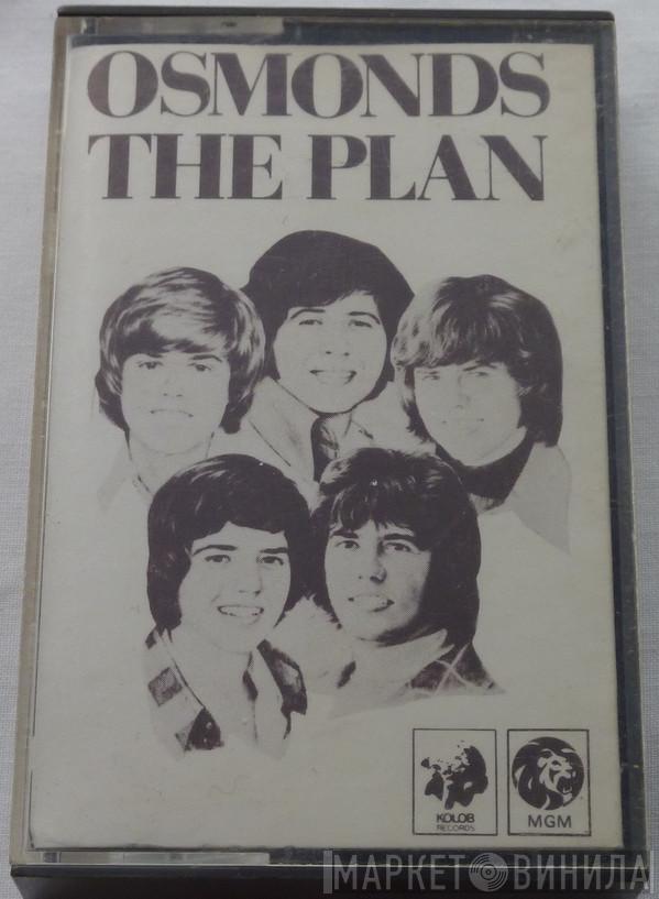  The Osmonds  - The Plan