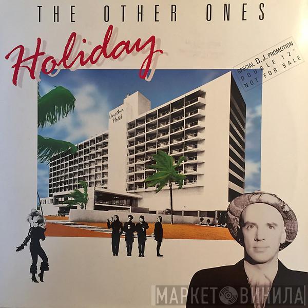  The Other Ones  - Holiday