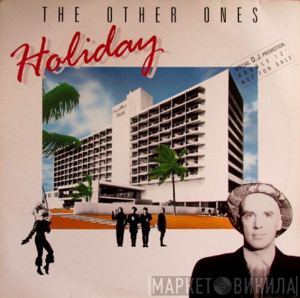  The Other Ones  - Holiday