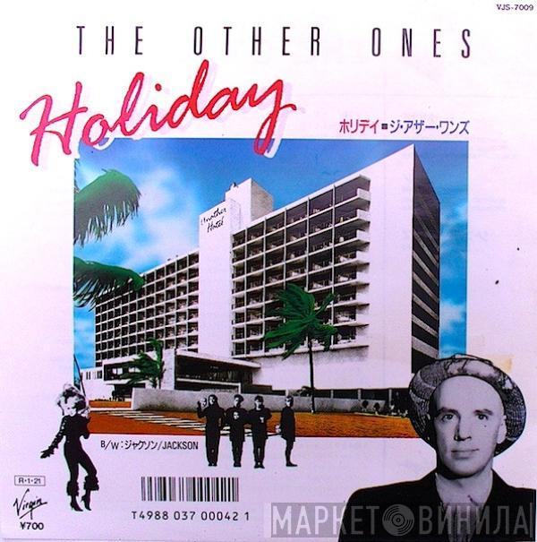  The Other Ones  - Holiday