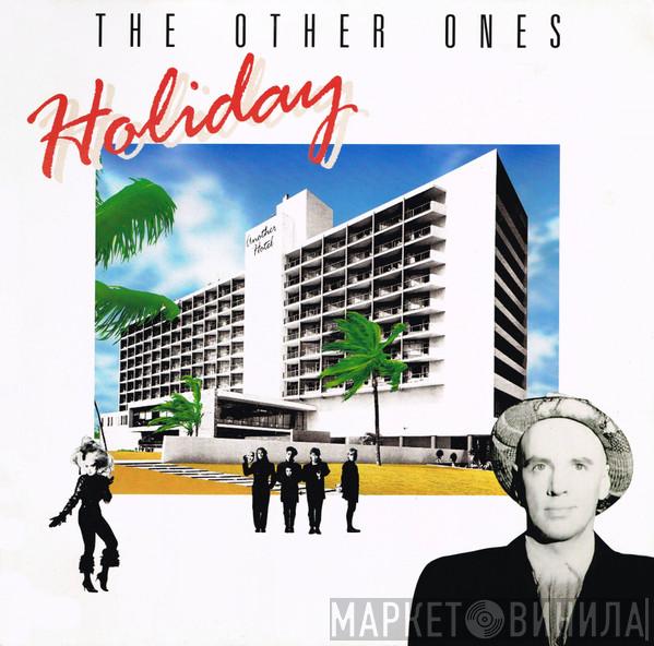  The Other Ones  - Holiday
