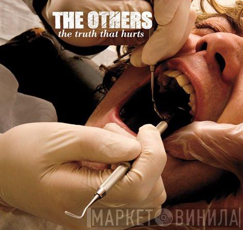  The Others  - The Truth That Hurts