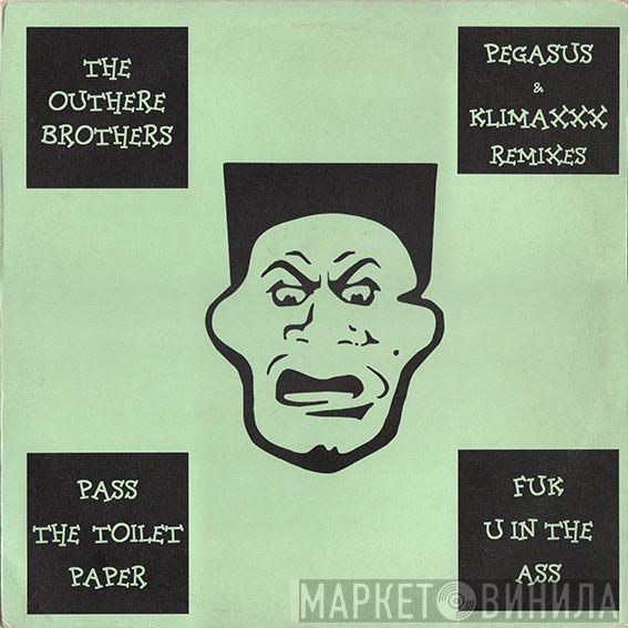  The Outhere Brothers  - Pass The Toilet Paper / Fuk U In The Ass (The Remixes)