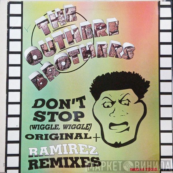  The Outhere Brothers  - Don't Stop (Wiggle, Wiggle)