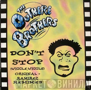  The Outhere Brothers  - Don't Stop (Wiggle, Wiggle)