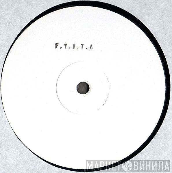  The Outhere Brothers  - F. Y. I. T. A