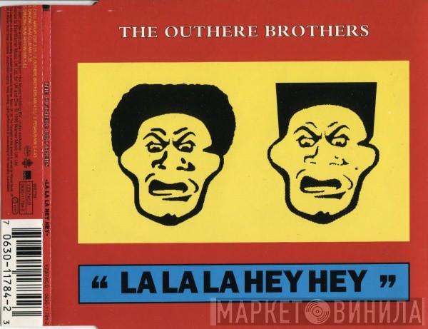 The Outhere Brothers - La La La Hey Hey