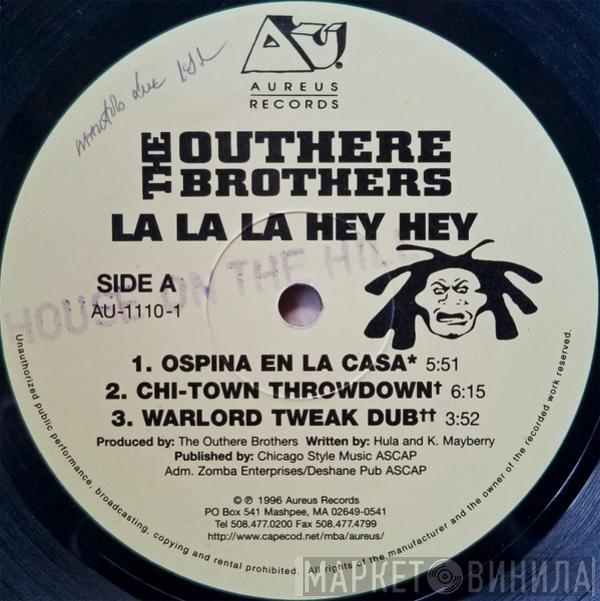  The Outhere Brothers  - La La La Hey Hey