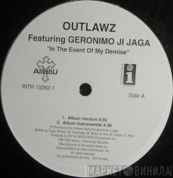 The Outlawz, geronimo ji Jaga - In The Event Of My Demise
