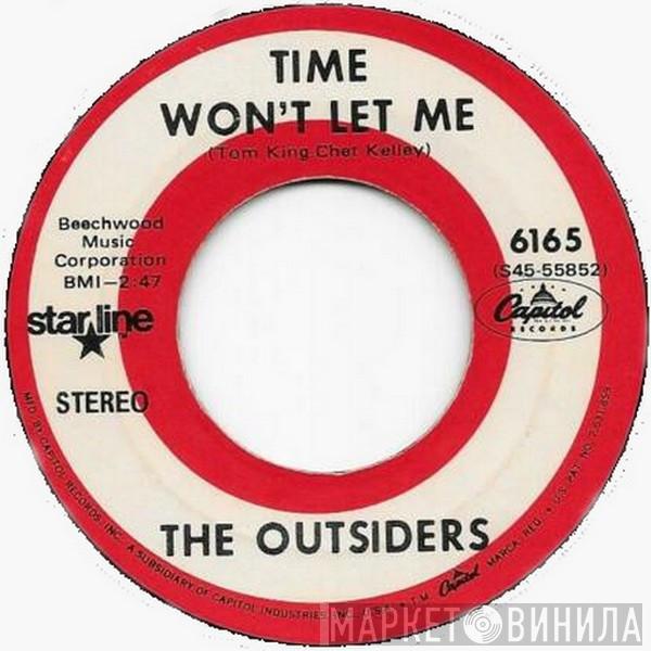  The Outsiders   - Time Won't Let Me / Girl In Love