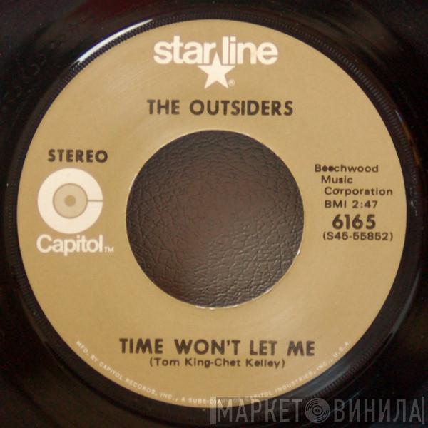  The Outsiders   - Time Won't Let Me / Girl In Love