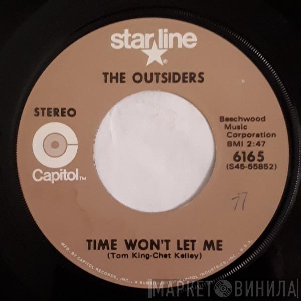  The Outsiders   - Time Won't Let Me / Girl In Love