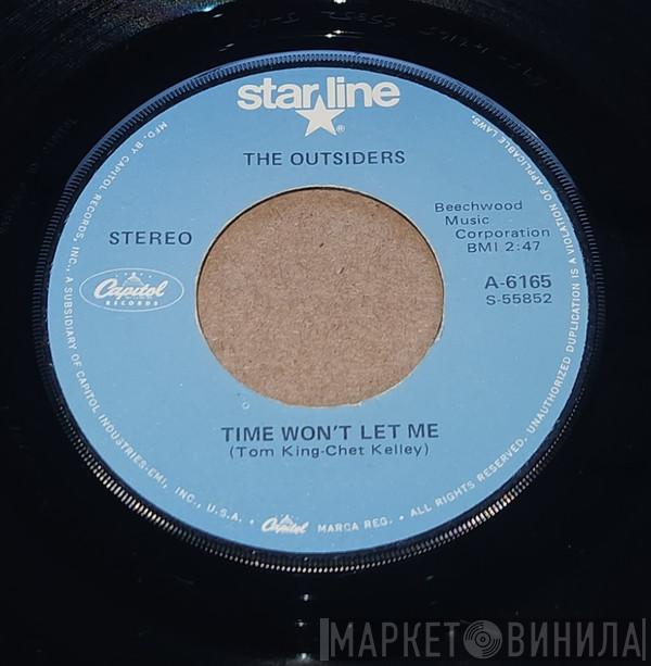  The Outsiders   - Time Won't Let Me / Girl In Love