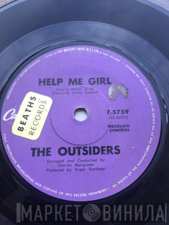  The Outsiders   - Help Me Girl
